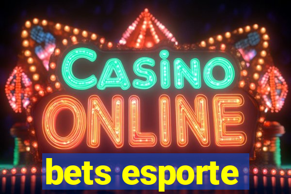 bets esporte